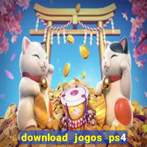 download jogos ps4 pkg pt br